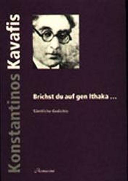 Brichst du auf gen Ithaka...