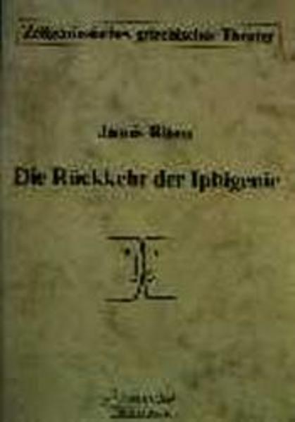 Die Rückkehr der Iphigenie