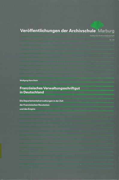 Französisches Verwaltungsschriftgut in Deutschland