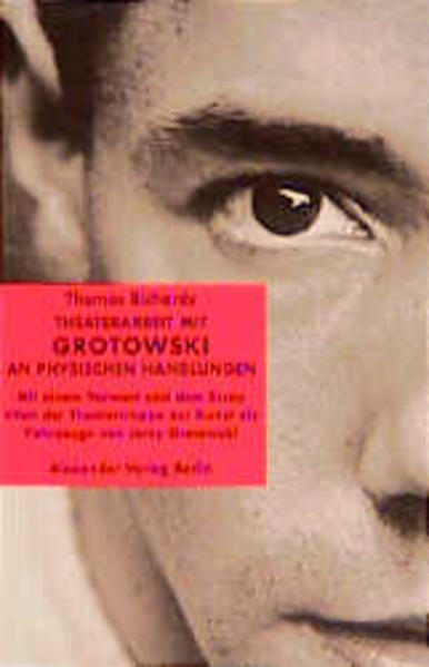 Theaterarbeit mit Grotowski an physischen Handlungen