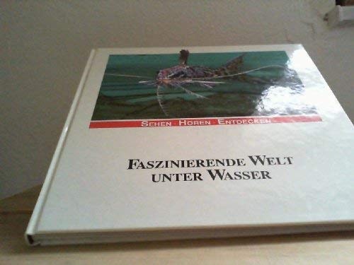 Faszinierende Welt unter Wasser