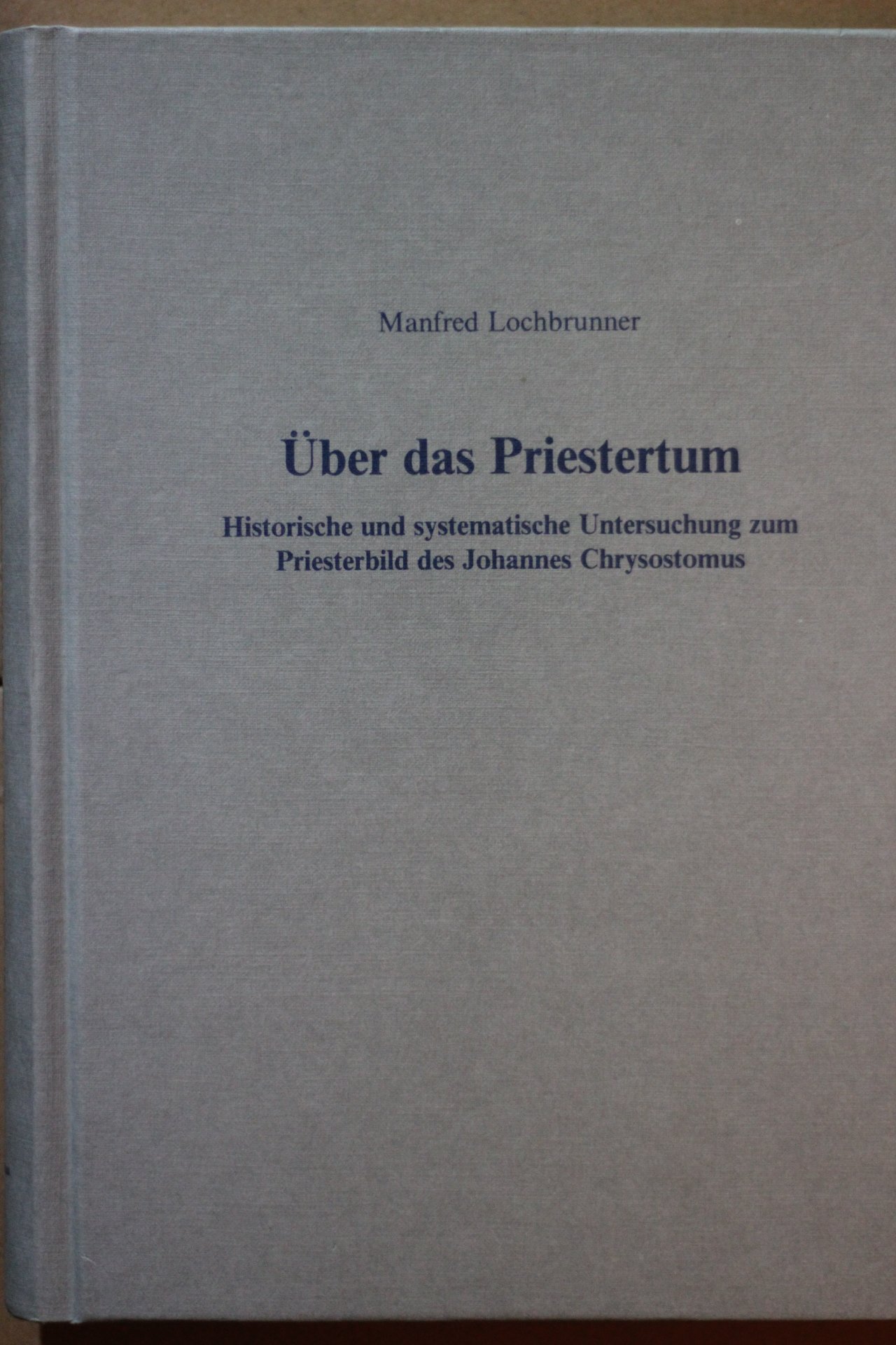 Über das Priestertum