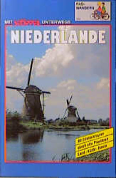 Niederlande Radwanderbuch