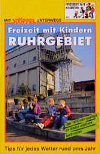 Ruhrgebiet. Freizeit mit Kindern