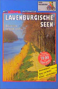 Lauenburgische Seen Radwandern. Zwischen Lübeck und Elbe