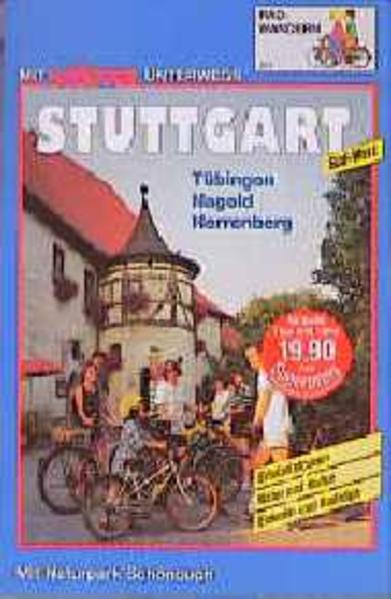 Stuttgart Süd - West Radwandern. Tübingen - Nagold - Herrenberg
