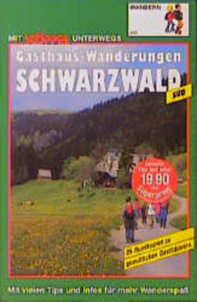 Schwarzwald Süd Gasthaus Wanderungen