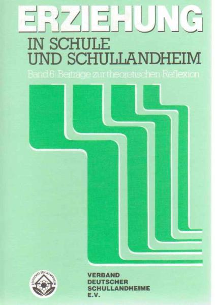 Erziehung in Schule und Schullandheim