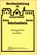 Berufswahlunterricht im Schullandheim