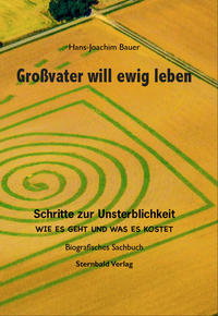 Großvater will ewig leben