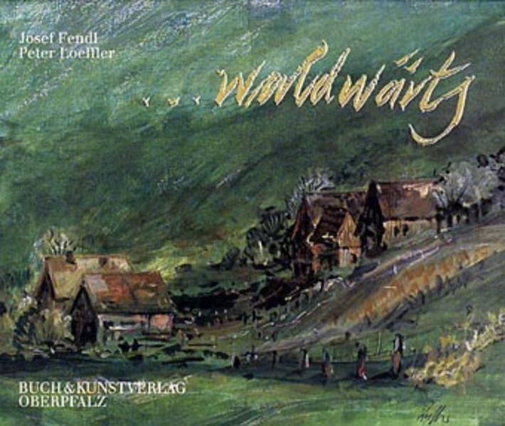 ... waldwärts