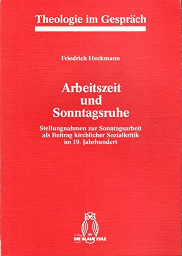 Arbeitszeit und Sonntagsruhe