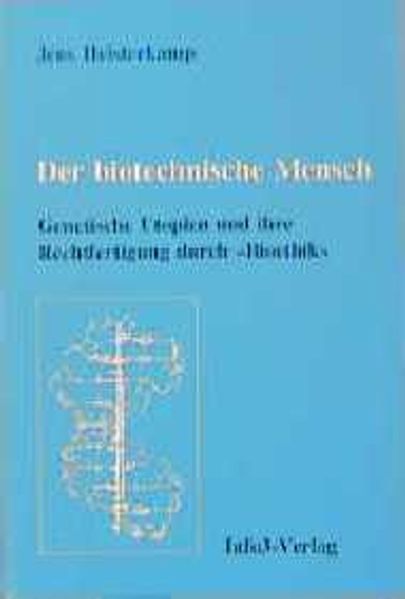 Der biotechnische Mensch