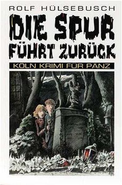 Die Spur führt zurück