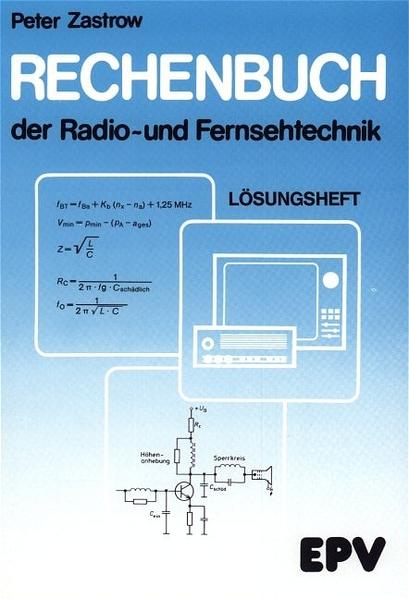 Rechenbuch der Radio- und Fernsehtechnik. Für gewerbliche Berufs-...