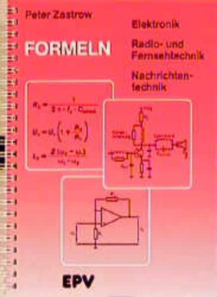 Formeln der Elektronik, der Radio- und Fernsehtechnik, der Nachrichtentechnik
