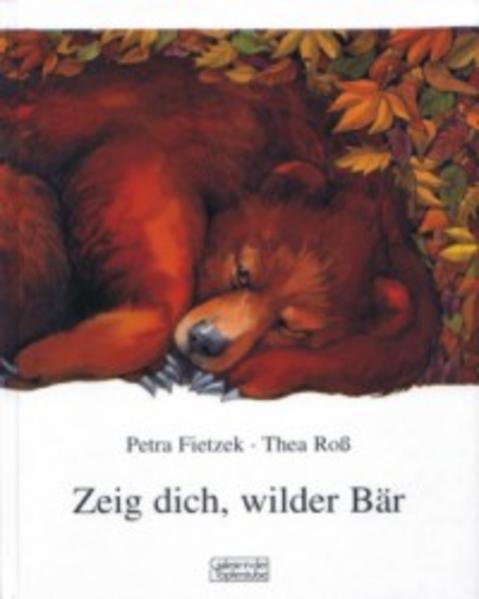 Zeig dich wilder Bär