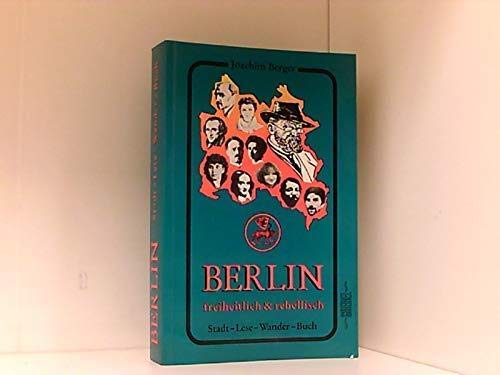 750 Jahre Berlin freiheitlich & rebellisch