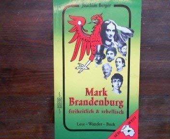 Mark Brandenburg freiheitlich & rebellisch (Süd und West)