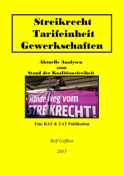 Streikrecht - Tarifeinheit - Gewerkschaften