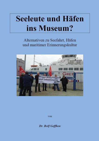 Seeleute und Häfen ins Museum ?