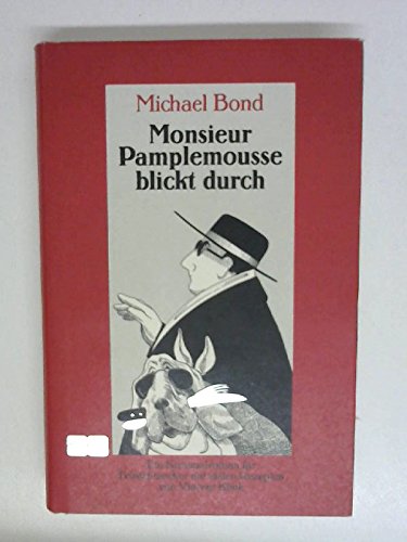 Monsieur Pamplemousse blickt durch
