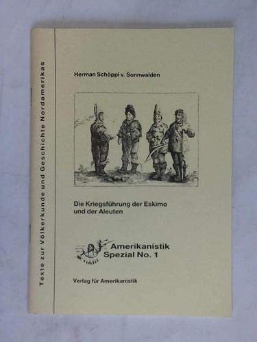 Die Kriegsführung der Eskimo und der Aleuten