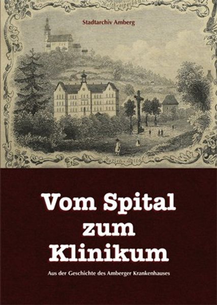 Vom Spital zum Klinikum
