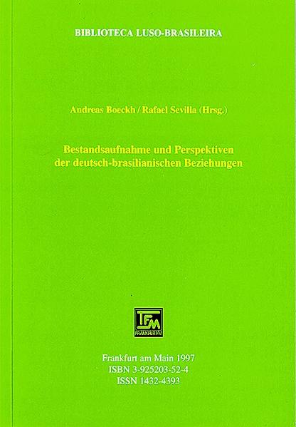 Bestandsaufnahme und Perspektiven der deutsch-brasilianischen Beziehungen