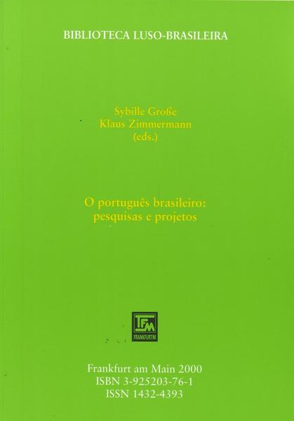 O português brasileiro: pesquisas e projetos