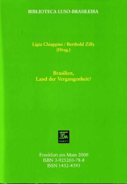 Brasilien, Land der Vergangenheit