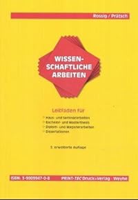 Wissenschaftliches Arbeiten - Ein Leitfaden