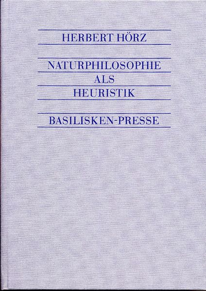 Naturphilosophie als Heuristik?