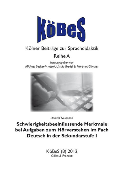 Schwierigkeitsbeeinflussende Merkmale bei Aufgaben zum Hörverstehen im Fach Deutsch in der Sekundarstufe I