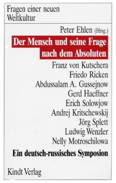 Der Mensch und seine Frage nach dem Absoluten