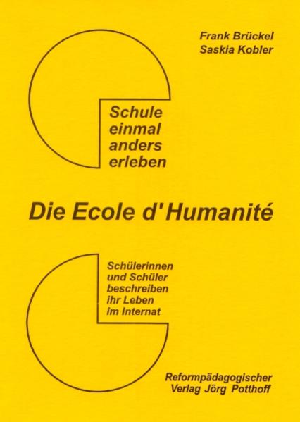 Schule einmal anders erleben: die Ecole d'Humanité