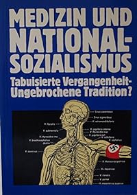 Medizin und Nationalsozialismus