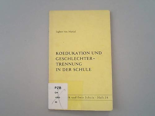 Koedukation und Geschlechtertrennung in der Schule