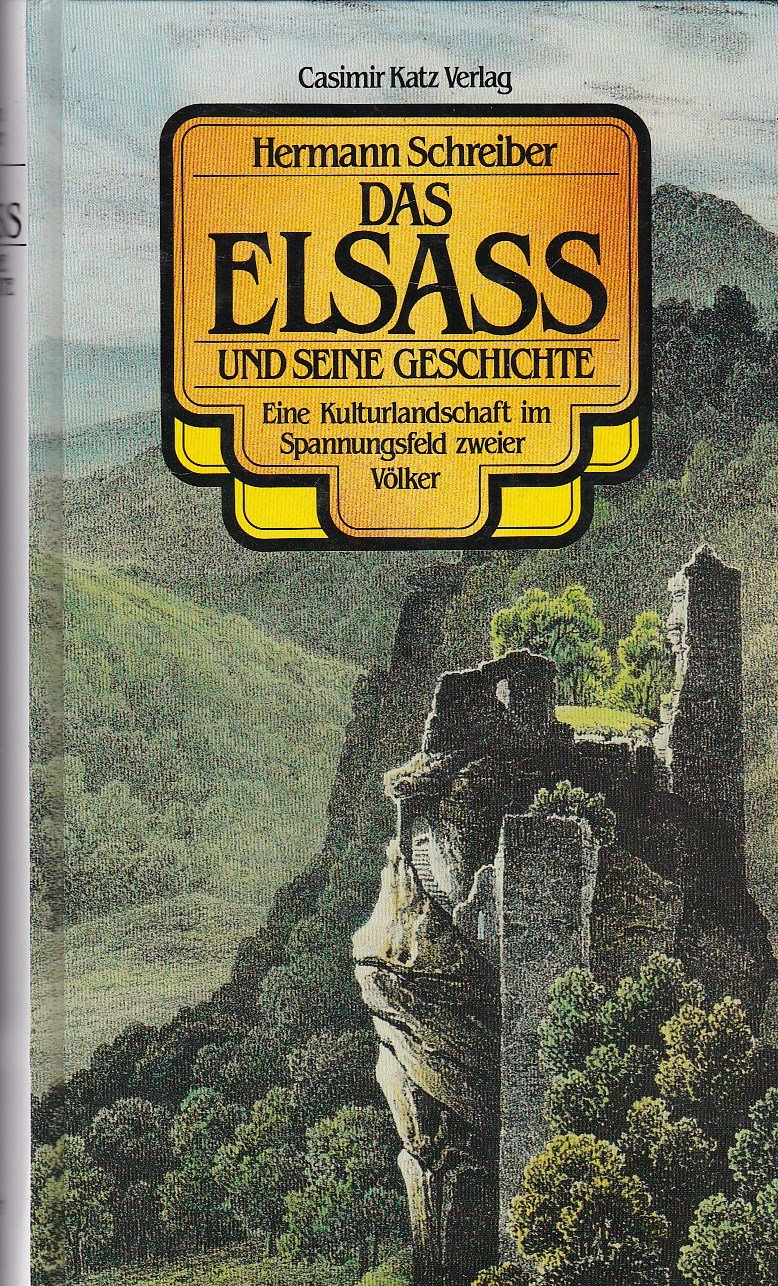 Das Elsass und seine Geschichte