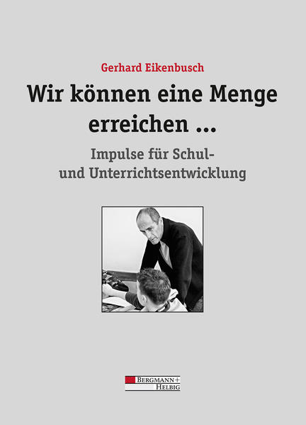 Wir können eine Menge erreichen ...