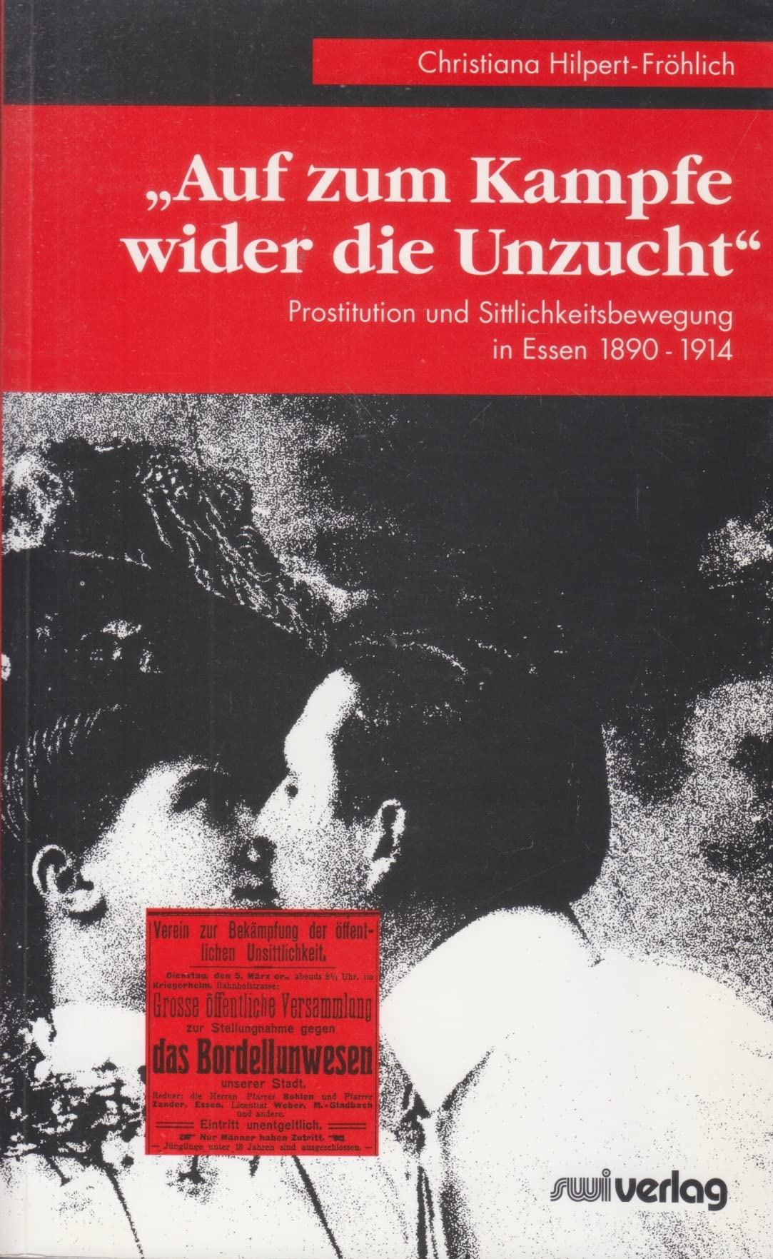 Auf zum Kampfe wider die Unzucht