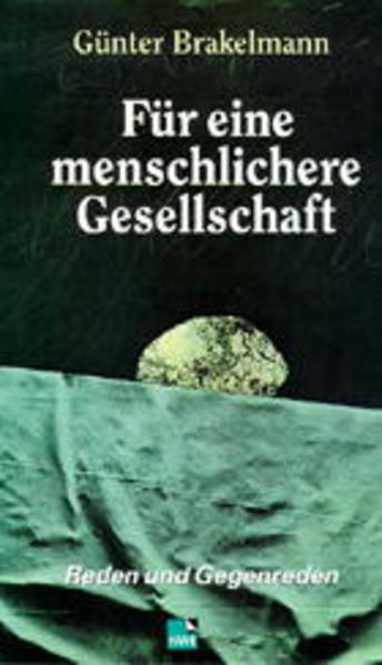 Für eine menschlichere Gesellschaft