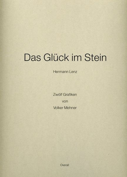 Das Glück im Stein