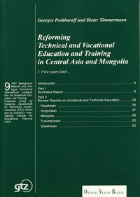 Reforming Technical and Vocational Education and Training in Central Asia and Mongolia / Reforming Technical and Vocational Education and Training in Central Asia and Mongolia. I