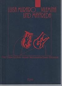 Vilemina und Mayfreda