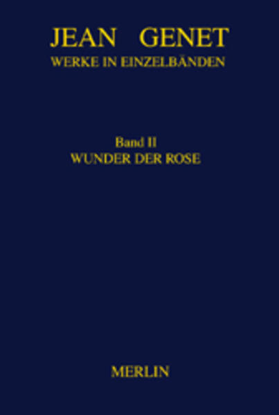 Werkausgabe / Wunder der Rose
