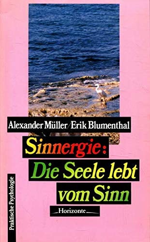 Sinnergie - Die Seele lebt vom Sinn