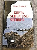 Kreta sehen und sterben
