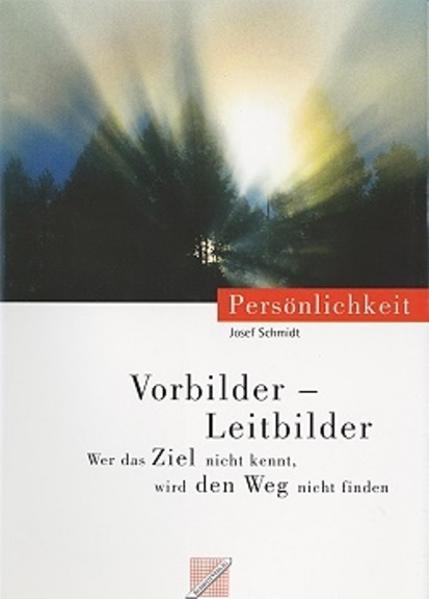 Vorbilder - Leitbilder