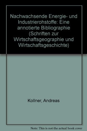 Nachwachsende Energie- und Industrierohstoffe